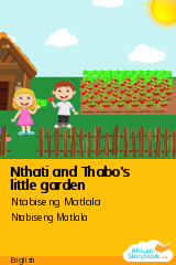 Cover of Nthati and Thabo's little garden by Ntabiseng Matlala