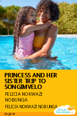 Cover of PRINCESS AND HER SISTER TRIP TO SONGIMVELO by FELICIA NOKWAZI NOBUNGA