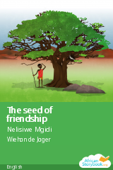 Cover of The seed of friendship by Nelisiwe Mgidi