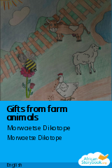 Cover of Gifts from farm animals by Morwaetse Dikotope