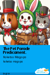 Cover of The Pet Parade Predicament. by Koketso Magopa