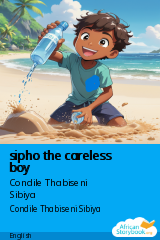 Cover of sipho the careless boy by Condile Thabiseni Sibiya