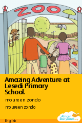 Cover of Amazing Adventure at Lesedi Primary School. by moureen zondo