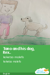 Cover of Tano and his dog, Rex.. by koketso malefo