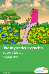 Cover of The mysterious garden by oupana Motau
