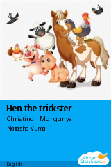 Cover of Hen the trickster by Christinah Manganye