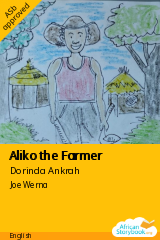 Cover of Aliko the Farmer by Dorinda Ankrah