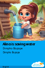 Cover of Alina is saving water by Dimpho Bopape