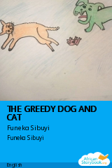 Cover of THE GREEDY DOG AND CAT by Funeka Sibuyi