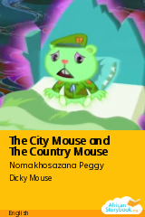 Cover of The City Mouse and The Country Mouse by Nomakhosazana Peggy