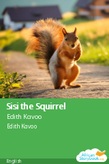 Cover of Sisi the Squirrel by Edith Kavoo