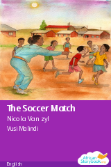 Cover of The Soccer Match by Nicola Van zyl