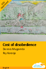Cover of Cost of disobedience by Dennis Mugambi