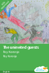 Cover of The uninvited guests by Roy Karanja