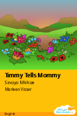 Cover of Timmy Tells Mommy by Sinayo Mkhize
