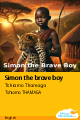 Cover of Simon the brave boy by Tshiamo Thamaga, Aphelele Shebi, Tumelo Setou, Thokozane Khanye