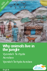 Cover of Why animals live in the jungle by Vyandeh Terhyde Aorabee