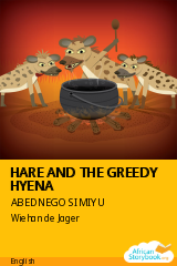 Cover of HARE AND THE GREEDY HYENA by ABEDNEGO SIMIYU