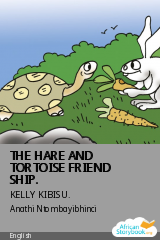 Cover of THE HARE AND TORTOISE FREIND SHIP. by KELLY KIBISU.