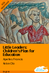 Cover of Little Leaders: Children's Plan for Education by Apelles Francis