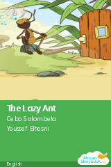Cover of The Lazy Ant by Cebo Solombela