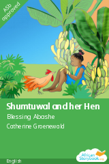 Cover of Shumtuwal and her Hen by Blessing Abashe