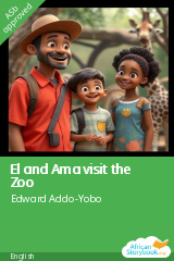 Cover of El and Ama visit the Zoo by Edward Addo-Yobo