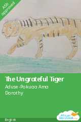 Cover of The Ungrateful Tiger by Aduse-Pokuaa Ama Dorothy