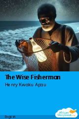 Cover of The Wise Fisherman by Henry Kwaku Apau
