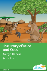 Cover of The Story of Mice and Cats by Merga Debelo, Elizabeth Laird
