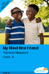 Cover of My Blind Best Friend by Yamkela Maqwara
