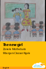 Cover of The new girl by Zanele Mathebula, Mbongeni Claasen Ngele