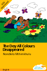 Cover of The Day All Colours Disappeared by Nondlela Mthimkhulu