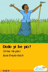 Cover of Dԑdo yi be piᴐ? by Andrews Tawiah, Paul Teye, Victoria Wellington