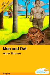 Cover of Man and Owl by Anne Kamau