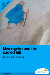Cover of Mwangeka and the sacred hill by Jesmael Lewela