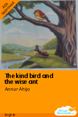 Cover of The kind bird and the wise ant by Annur Ahijo