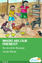 Cover of WHERE ARE OUR FRIENDS?! by Kemoratile Bopape