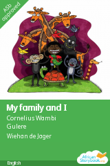 Cover of My family and I by Cornelius Wambi Gulere, Waako Joshua