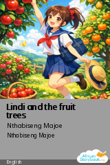 Cover of Lindi and the fruit trees by Nthabiseng Majoe, Kabelo Mogotlane