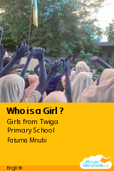 Cover of Who is a Girl ? by Girls from Twiga Primary School, Girls from Twiga Primary School
