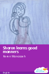 Cover of Sharon learns good manners by Keren Manasseh