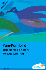 Cover of Pam-Pam bird by Traditional San story