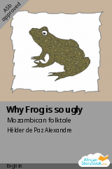 Cover of Why Frog is so ugly by Mozambican folktale