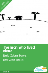Cover of The man who lived alone by Carlos Kanembera