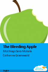 Cover of The Bleeding Apple by Motlhago Sara Mohale