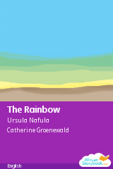 Cover of The Rainbow by Ursula Nafula