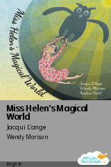 Cover of Miss Helen's Magical World by Jacqui L’ange