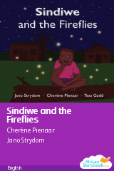 Cover of Sindiwe and the Fireflies by Cheréne Pienaar