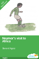 Cover of Neymar's visit to Africa by Benard Agasi